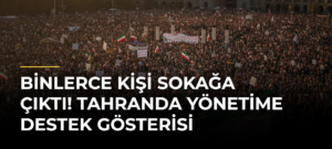 Binlerce kişi sokağa çıktı! Tahranda yönetime destek gösterisi
