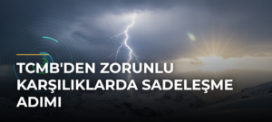 TCMB’den Zorunlu Karşılıklarda Sadeleşme Adımı