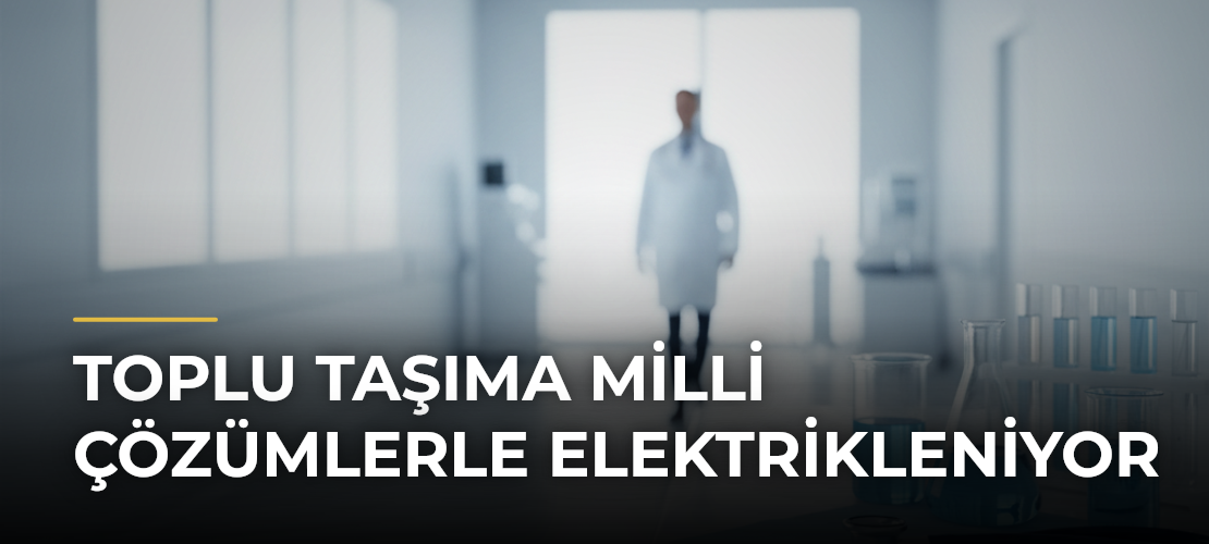 Toplu taşıma milli çözümlerle elektrikleniyor - Mirat Haber