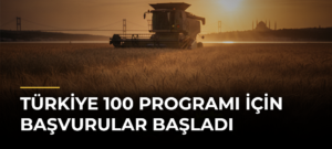 Türkiye 100 Programı İçin Başvurular Başladı