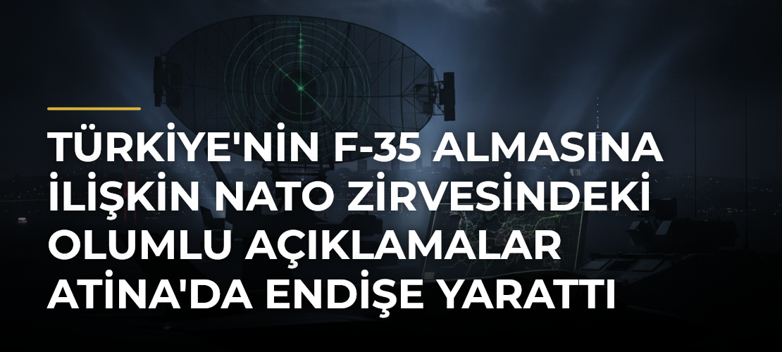Türkiye'nin F-35 Almasına İlişkin NATO Zirvesindeki Olumlu Açıklamalar Atina'da Endişe Yarattı - Mirat Haber