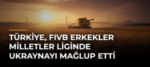 Türkiye, FIVB Erkekler Milletler Liginde Ukraynayı mağlup etti