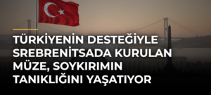 Türkiyenin Desteğiyle Srebrenitsada Kurulan Müze, Soykırımın Tanıklığını Yaşatıyor