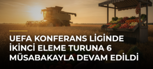 UEFA Konferans Liginde İkinci Eleme Turuna 6 Müsabakayla Devam Edildi