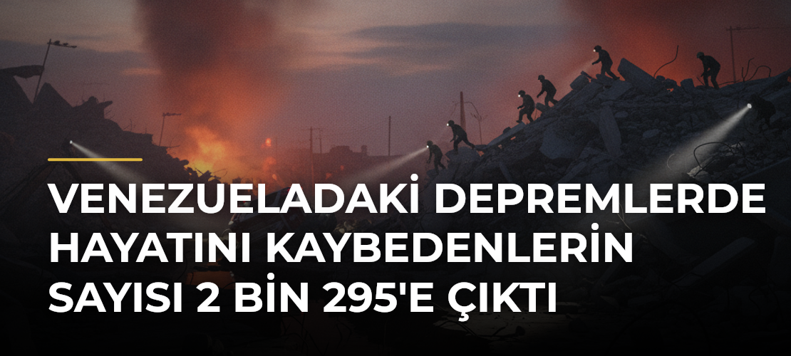 Venezueladaki depremlerde hayatını kaybedenlerin sayısı 2 bin 295'e çıktı - Mirat Haber