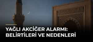 Yağlı Akciğer Alarmı: Belirtileri ve Nedenleri