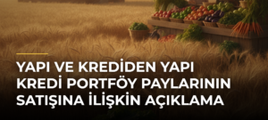 Yapı ve Krediden Yapı Kredi Portföy Paylarının Satışına İlişkin Açıklama