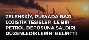 Zelenskiy, Rusyada bazı lojistik tesisler ile bir petrol deposuna saldırı düzenlediklerini belirtti