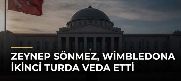 Zeynep Sönmez, Wimbledona İkinci Turda Veda Etti