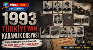 1993: Türkiye’nin Karanlık Dosyası Neden Yeniden Açılmalı?