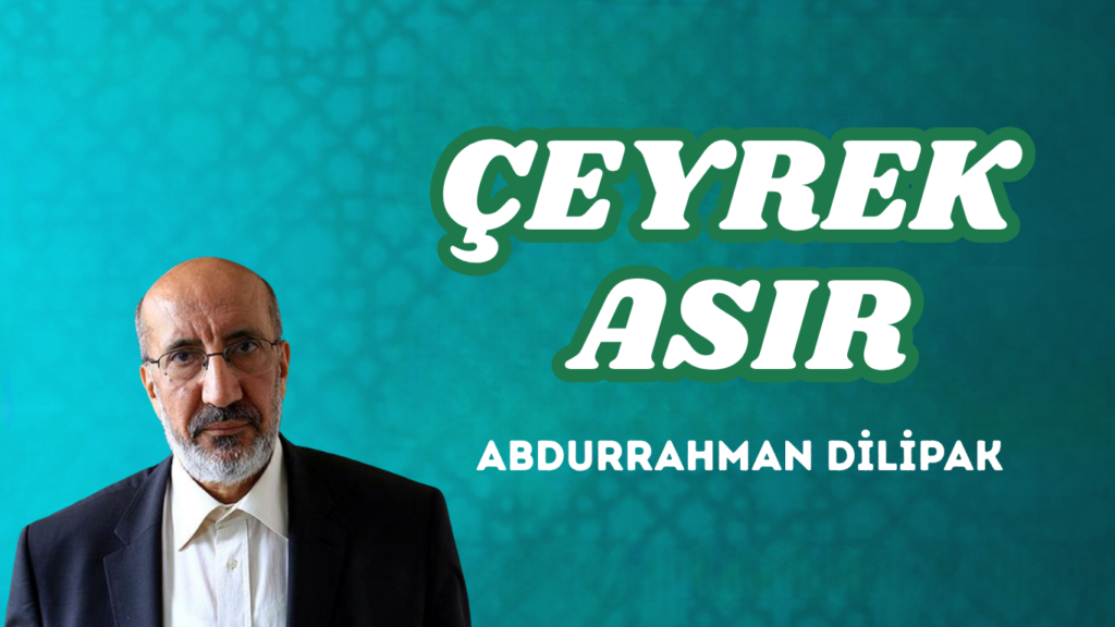ÇEYREK ASIR