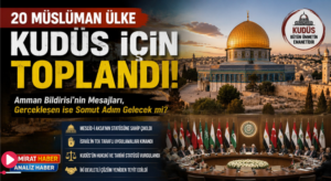 20 Müslüman Ülke Kudüs İçin Toplandı… Peki Sonuç Değişecek mi?