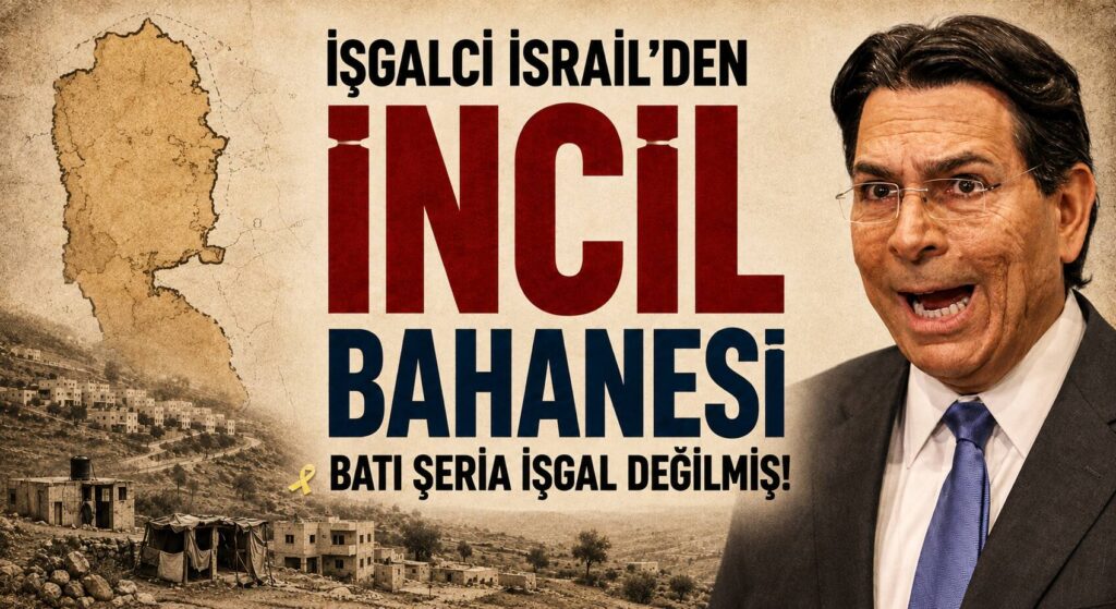 Batı Şeria İşgal Altında Değil, Tapumuz İncil’dir
