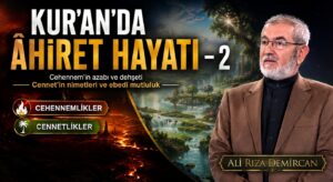 KUR’AN’DA ÂHİRET HAYATI – 2