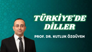 TÜRKİYE’DE DİLLER