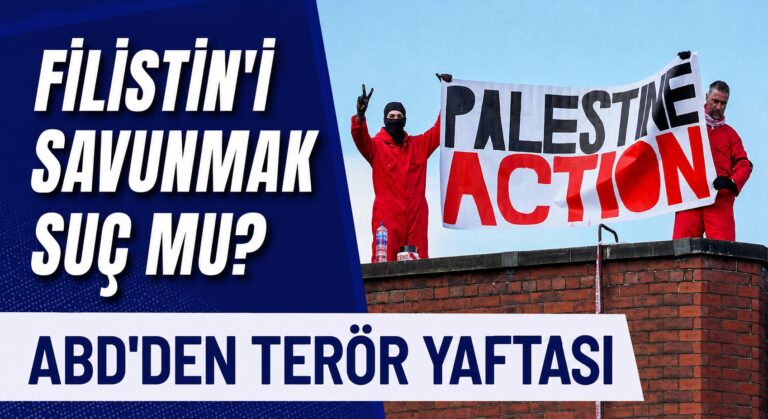 ABD, Palestine Action’ı Terör Listesine Aldı