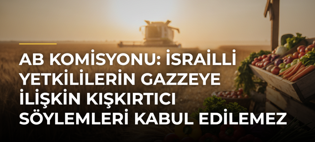 AB Komisyonu: İsrailli yetkililerin Gazzeye ilişkin kışkırtıcı söylemleri kabul edilemez