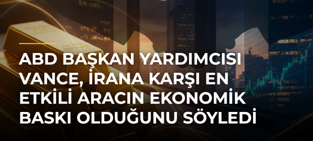 ABD Başkan Yardımcısı Vance, İrana karşı en etkili aracın ekonomik baskı olduğunu söyledi