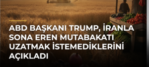 ABD Başkanı Trump, İranla sona eren mutabakatı uzatmak istemediklerini açıkladı