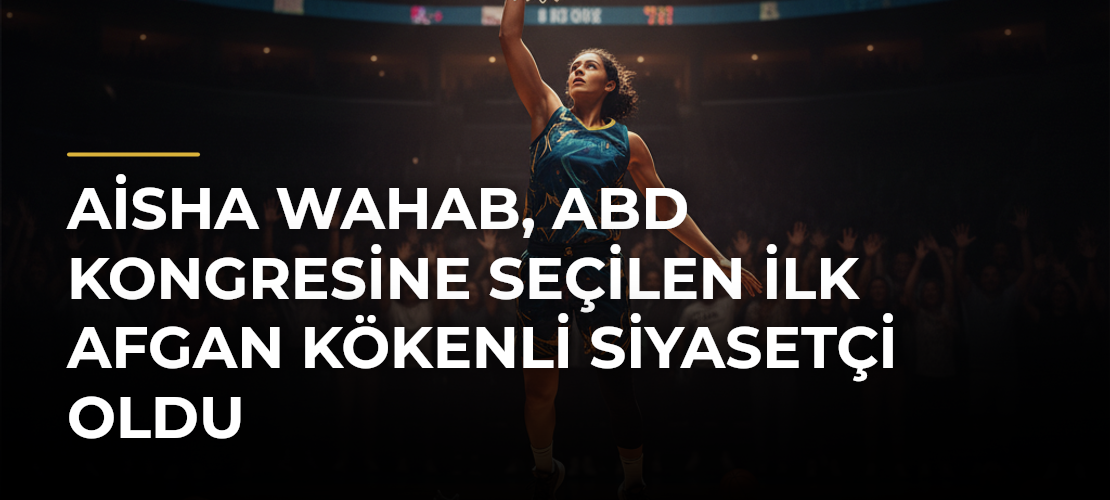 Aisha Wahab, ABD Kongresine Seçilen İlk Afgan Kökenli Siyasetçi Oldu - Mirat Haber