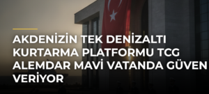 Akdenizin Tek Denizaltı Kurtarma Platformu TCG Alemdar Mavi Vatanda Güven Veriyor