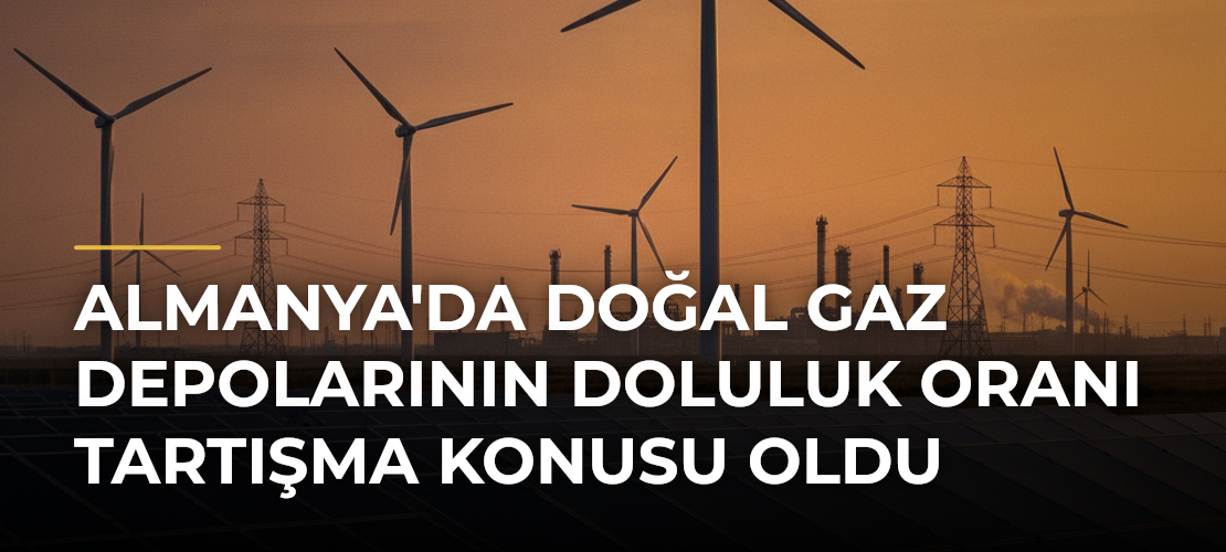 Almanya'da Doğal Gaz Depolarının Doluluk Oranı Tartışma Konusu Oldu - Mirat Haber