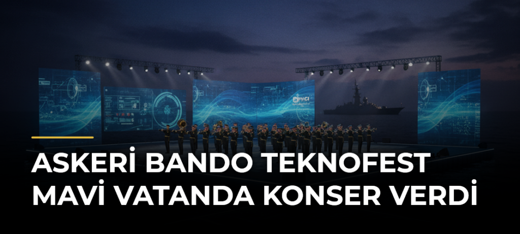 Askeri Bando TEKNOFEST Mavi Vatanda Konser Verdi