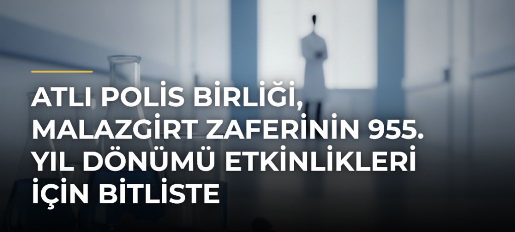 Atlı Polis Birliği, Malazgirt Zaferinin 955. yıl dönümü etkinlikleri için Bitliste