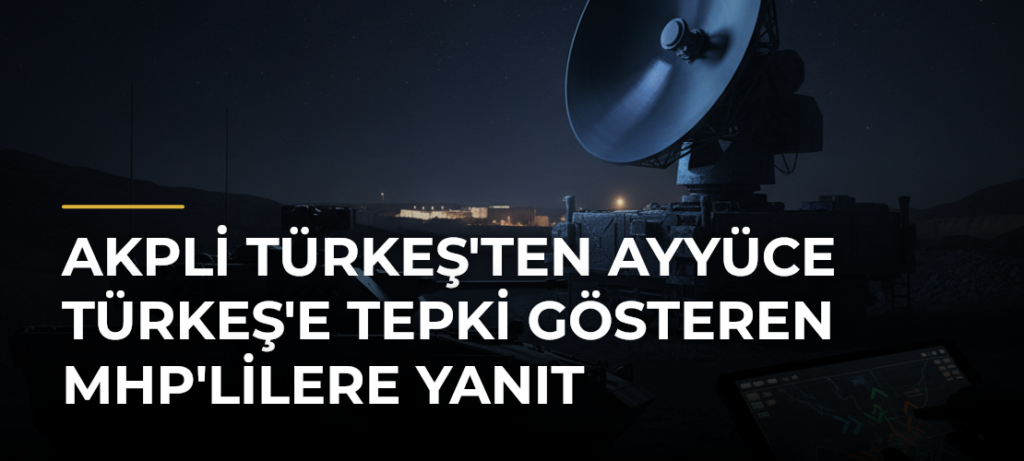 AKPli Türkeş’ten Ayyüce Türkeş’e Tepki Gösteren MHP’lilere Yanıt