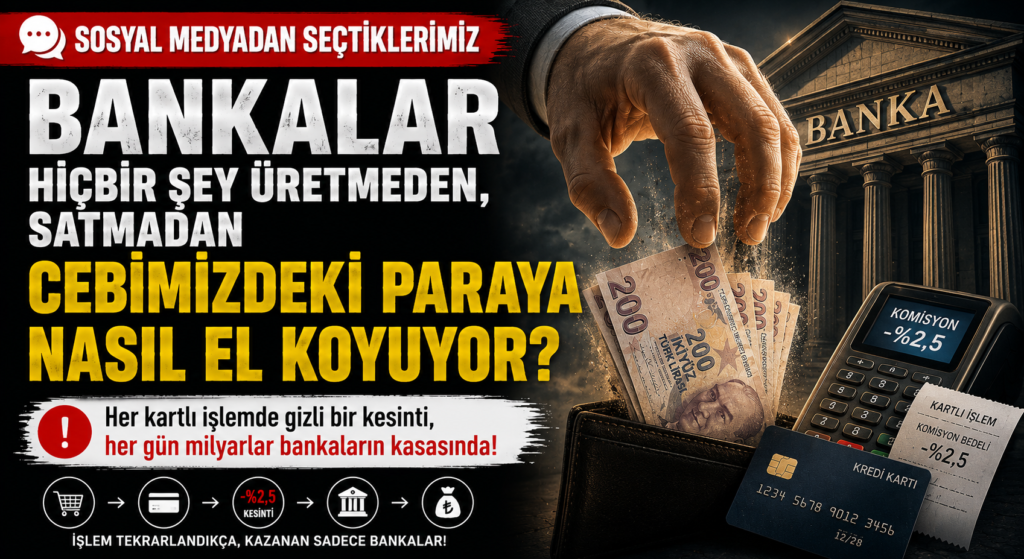 Bankalar Hiçbir Şey Üretmeden Ve Satmadan Paramıza Nasıl El Koyuyor