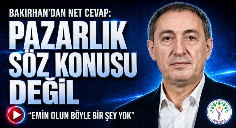 DEM Parti’den Pazarlık İddialarına Net Yanıt