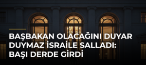 Başbakan olacağını duyar duymaz İsraile salladı: Başı derde girdi