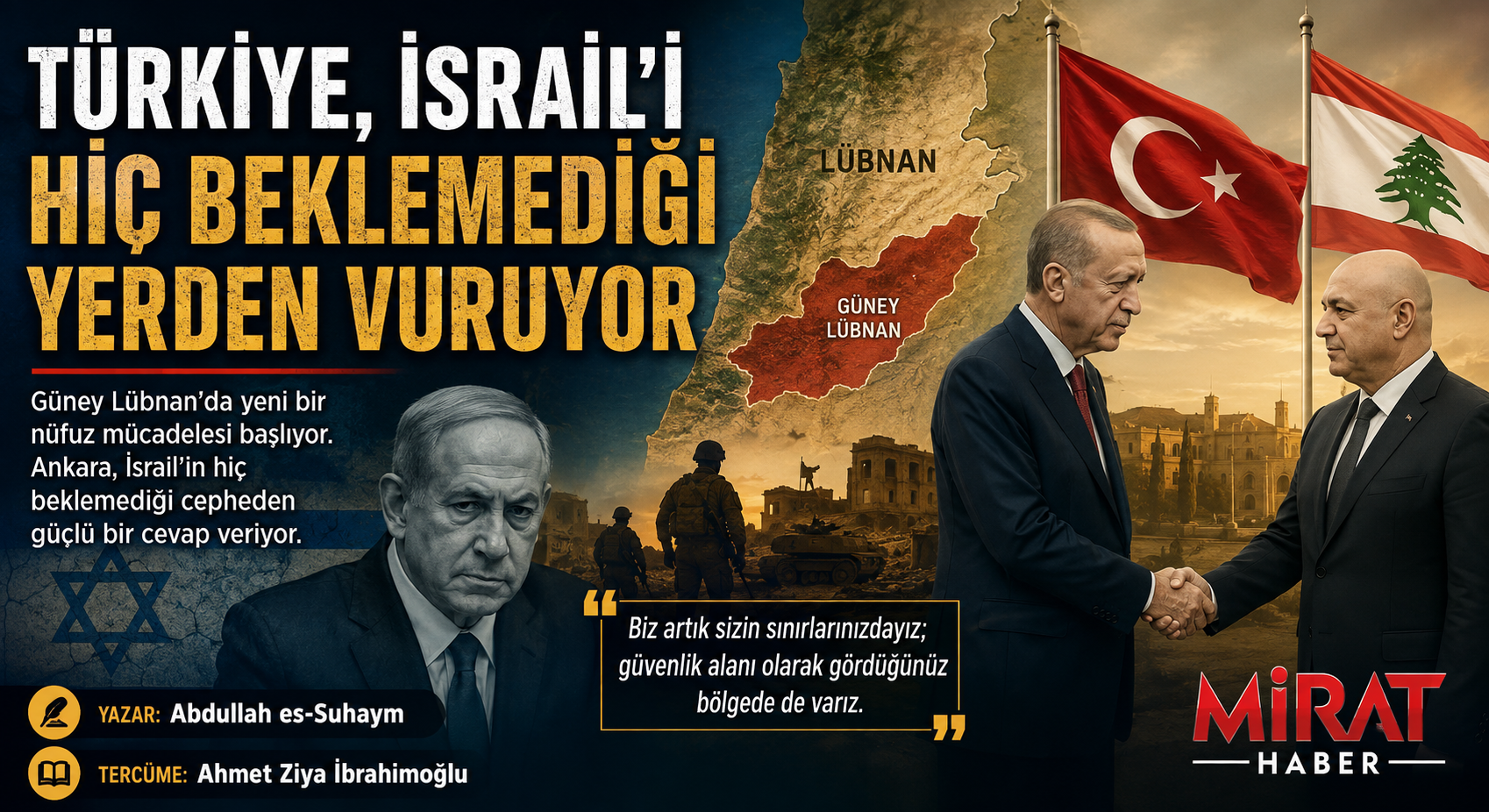 Türkiye, İsrail’i Hiç Beklemediği Yerden Vuruyor