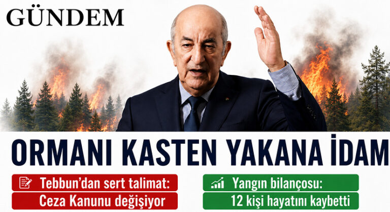Cezayir’den Orman Kundakçılarına İdam Hazırlığı