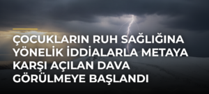 Çocukların ruh sağlığına yönelik iddialarla Metaya karşı açılan dava görülmeye başlandı