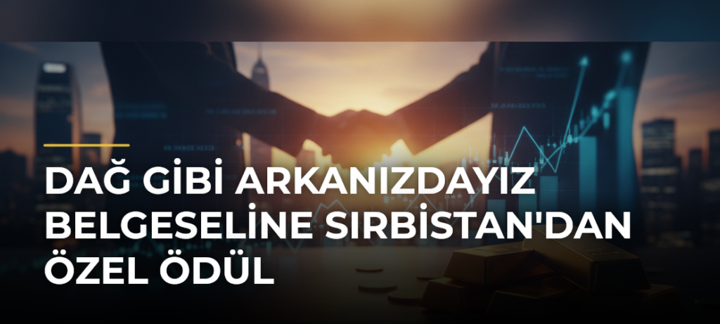 Dağ Gibi Arkanızdayız Belgeseline Sırbistan’dan Özel Ödül
