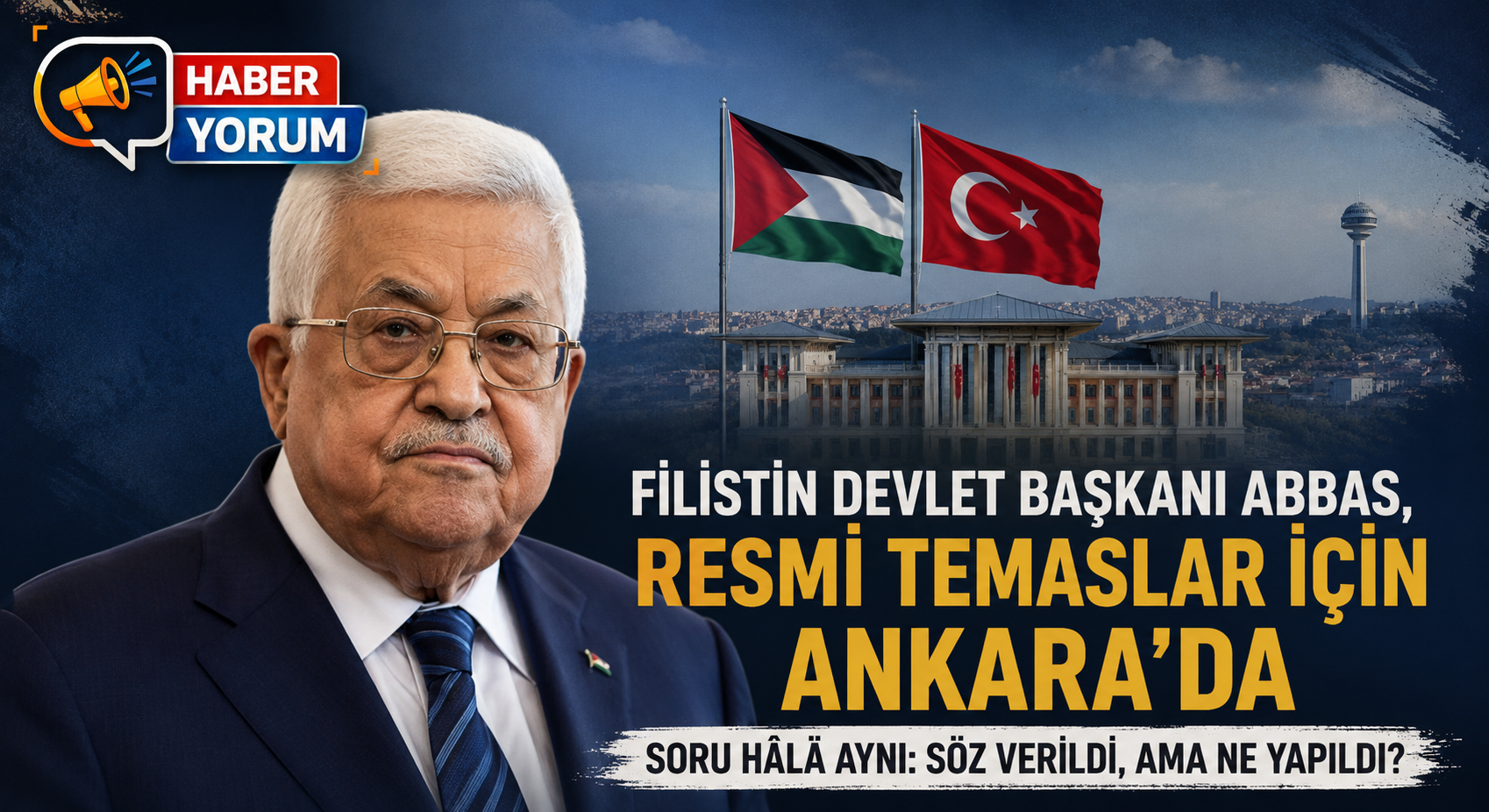 Filistin Devlet Başkanı Abbas, Resmi Temaslar İçin Ankara’da