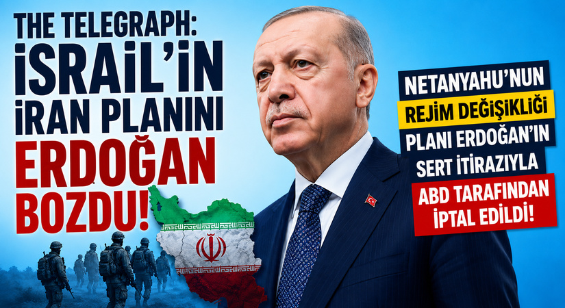 The Telegraph: İsrail’in İran Planını Erdoğan Bozdu