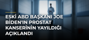 Eski ABD Başkanı Joe Biden’ın Prostat Kanserinin Yayıldığı Açıklandı
