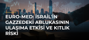 Euro-Med: İsrail’in Gazzedeki Ablukasının Ulaşıma Etkisi ve Kıtlık Riski