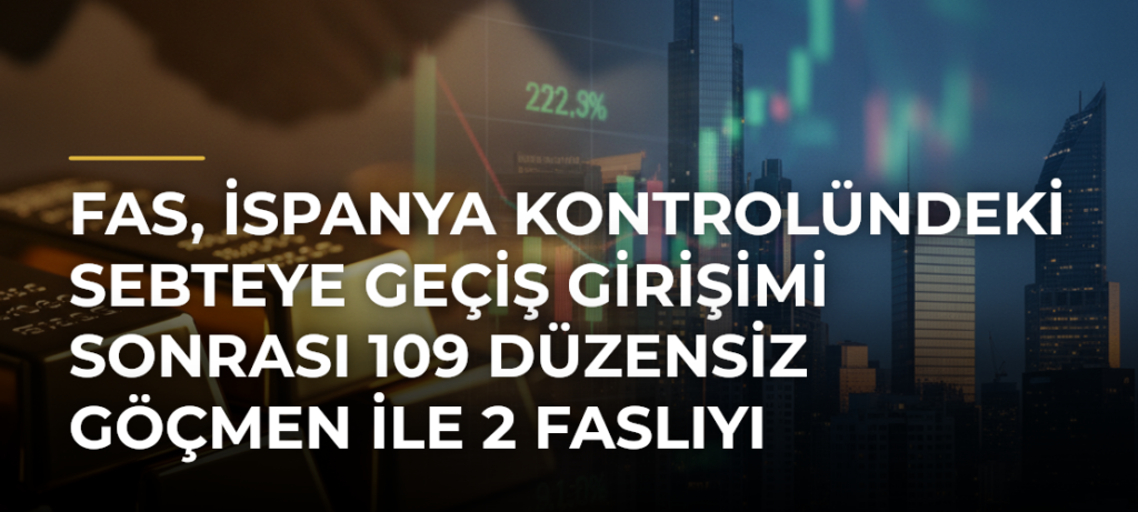Fas, İspanya kontrolündeki Sebteye geçiş girişimi sonrası 109 düzensiz göçmen ile 2 Faslıyı gözaltına aldı