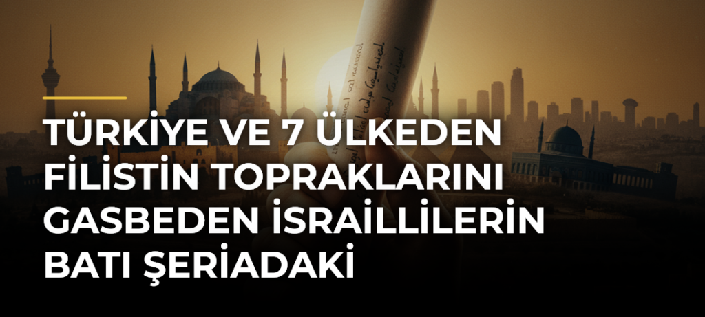 Türkiye ve 7 ülkeden Filistin topraklarını gasbeden İsraillilerin Batı Şeriadaki saldırılarına kınama