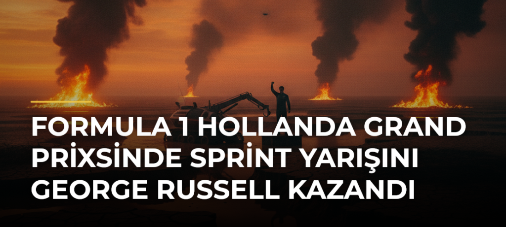 Formula 1 Hollanda Grand Prixsinde sprint yarışını George Russell kazandı