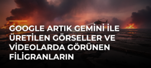 Google artık Gemini ile üretilen görseller ve videolarda görünen filigranların kaldırılmasına izin veriyor