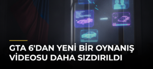 GTA 6’dan Yeni Bir Oynanış Videosu Daha Sızdırıldı