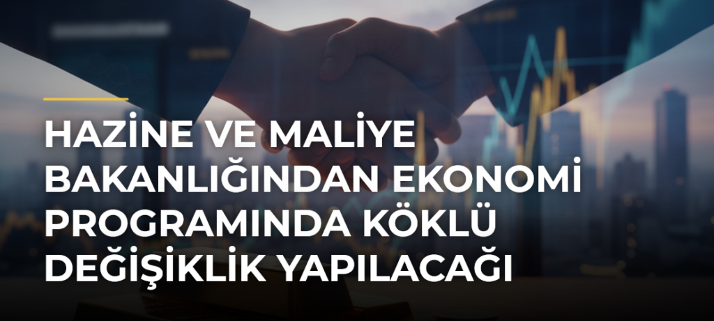 Hazine ve Maliye Bakanlığından ekonomi programında köklü değişiklik yapılacağı iddiasına yanıt