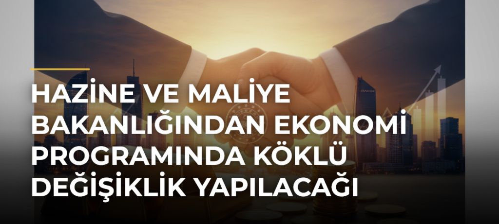 Hazine ve Maliye Bakanlığından ekonomi programında köklü değişiklik yapılacağı iddiasına yanıt