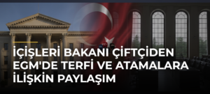 İçişleri Bakanı Çiftçiden EGM’de Terfi ve Atamalara İlişkin Paylaşım