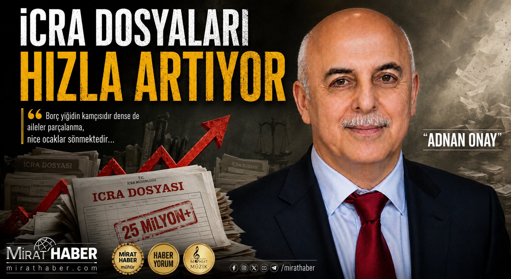 İCRA DOSYALARI HIZLA ARTIYOR