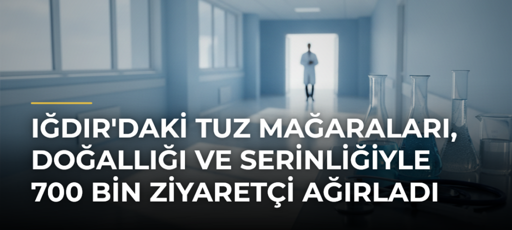 Iğdır’daki Tuz Mağaraları, doğallığı ve serinliğiyle 700 bin ziyaretçi ağırladı